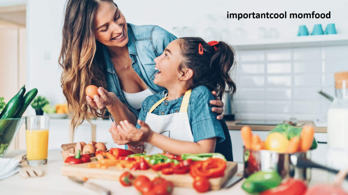 ImportantCool MomFood